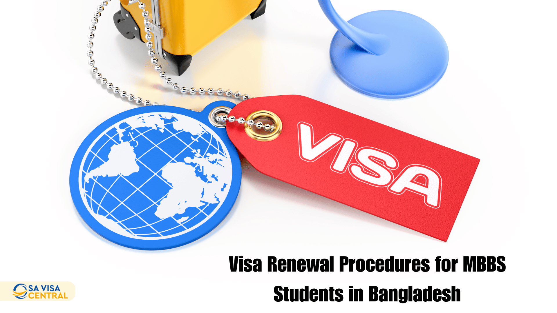 Visa Renewal Procedures for MBBS Students in Bangladesh: A Comprehensive Guide